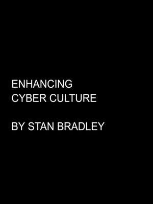 cover image of Enhancing Cyber Culture